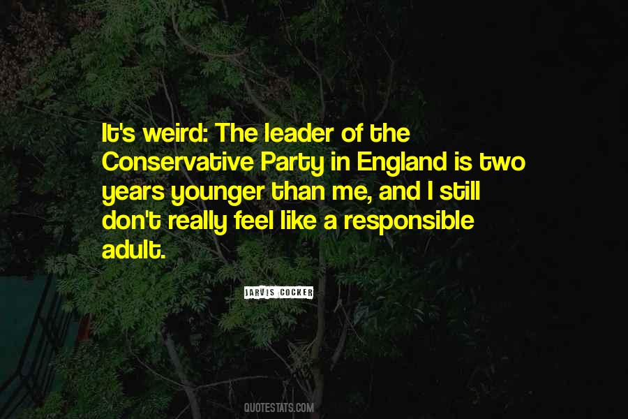 Younger Than Me Quotes #1451237