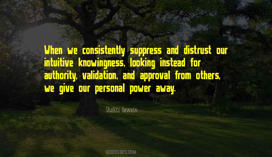 Quotes About Self Validation #379028