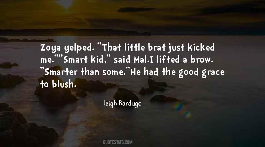 Your A Brat Quotes #247592