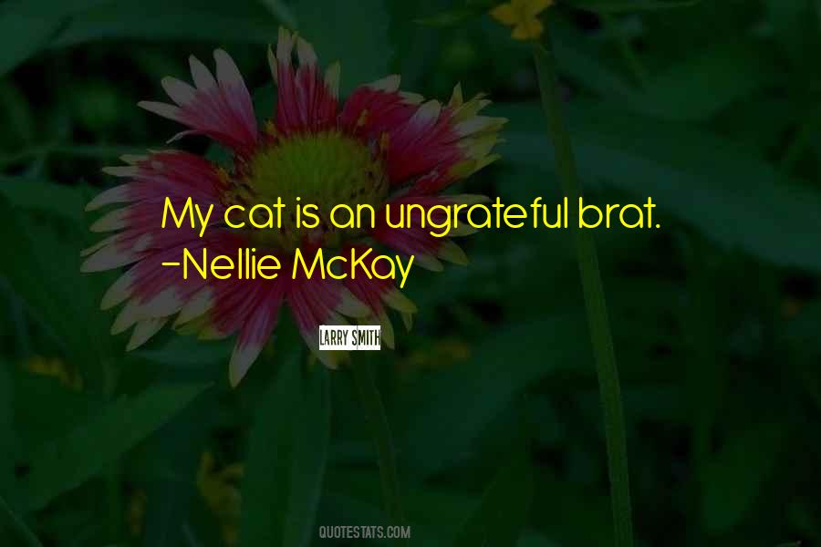 Your A Brat Quotes #490747