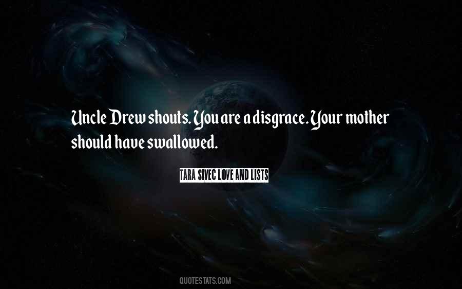 Your A Disgrace Quotes #1388864