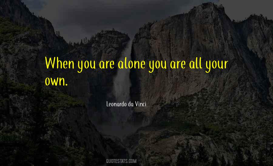 Your All Alone Quotes #712259