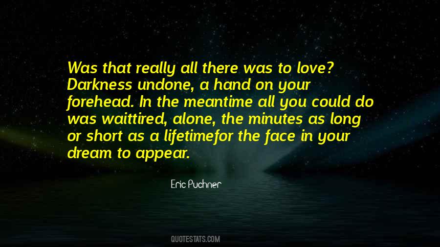 Your All Alone Quotes #887021