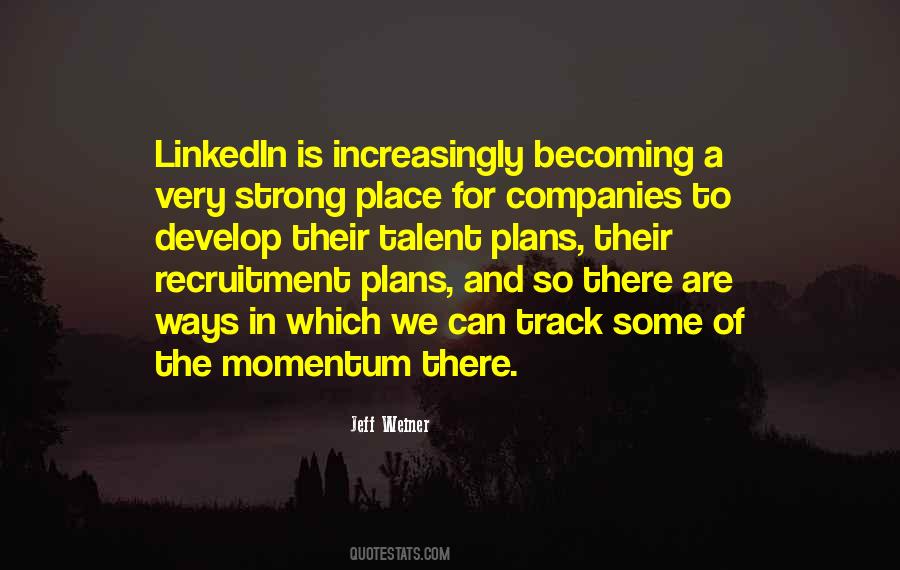 Quotes About Linkedin #473257