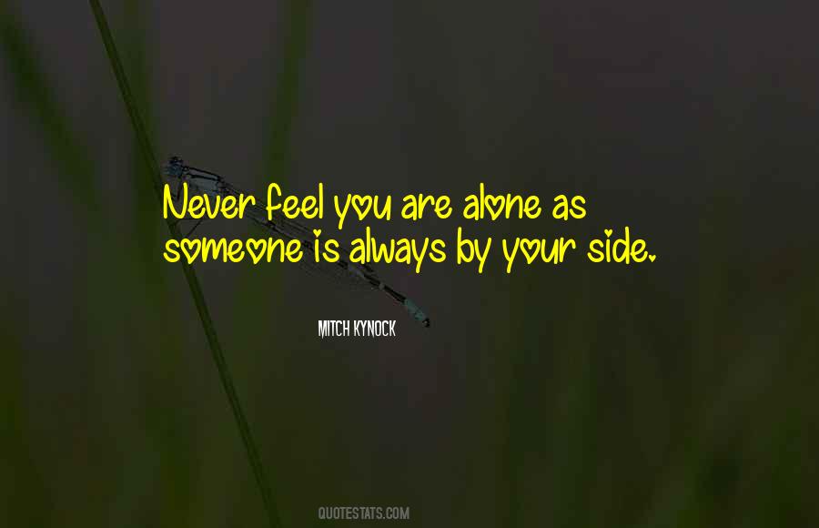 Your Always By My Side Quotes #1638870