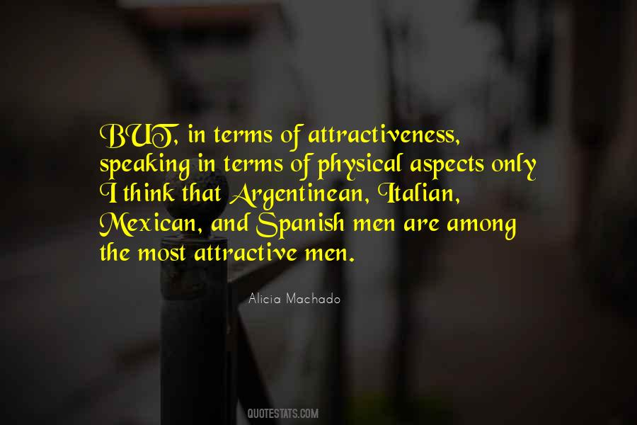 Your Attractiveness Quotes #282157