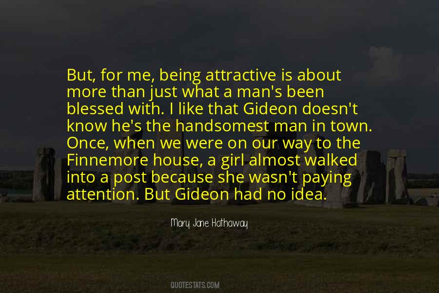 Your Attractiveness Quotes #357581