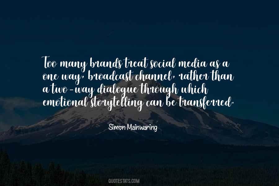 Quotes About Broadcast Media #1045318