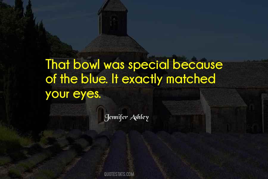 Your Blue Eyes Quotes #1064461