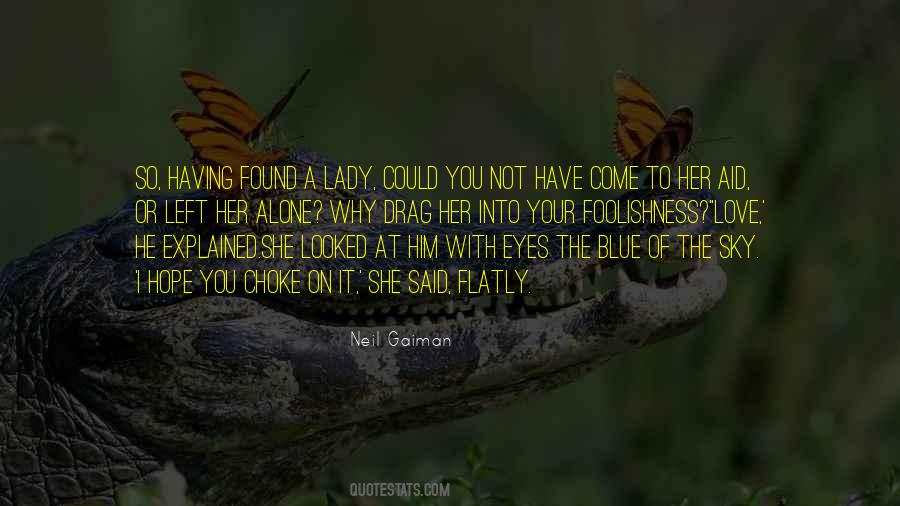 Your Blue Eyes Quotes #1152631