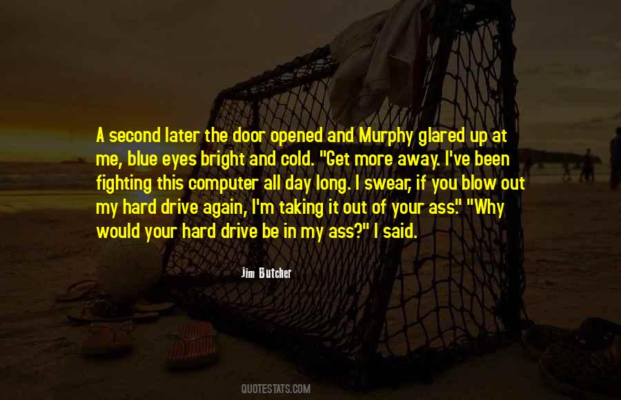 Your Blue Eyes Quotes #1621797