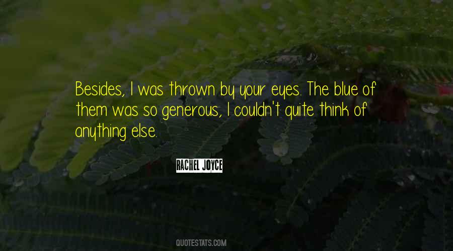 Your Blue Eyes Quotes #1624905