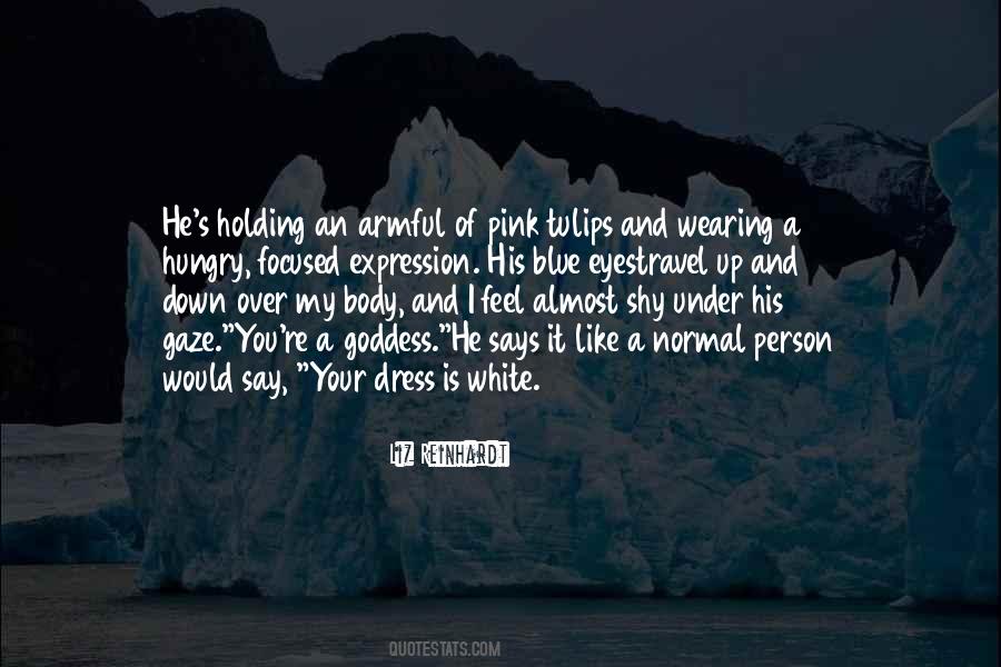 Your Blue Eyes Quotes #326280