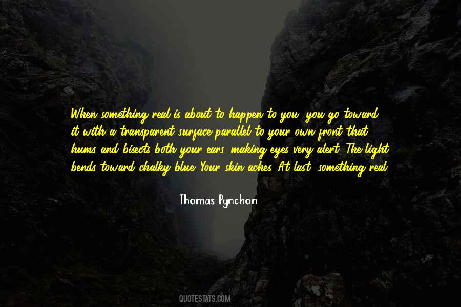 Your Blue Eyes Quotes #551849