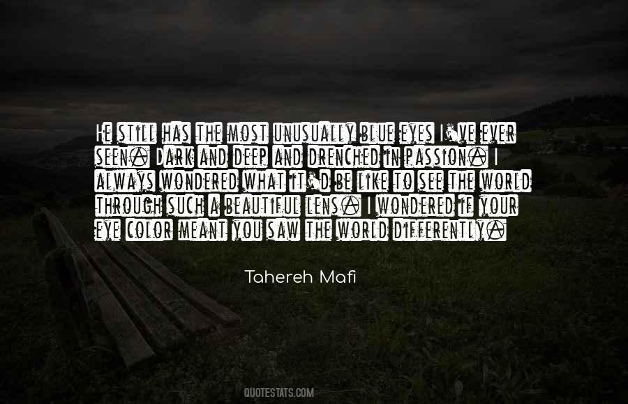Your Blue Eyes Quotes #689362
