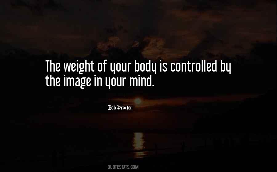 Your Body Is Quotes #1083008