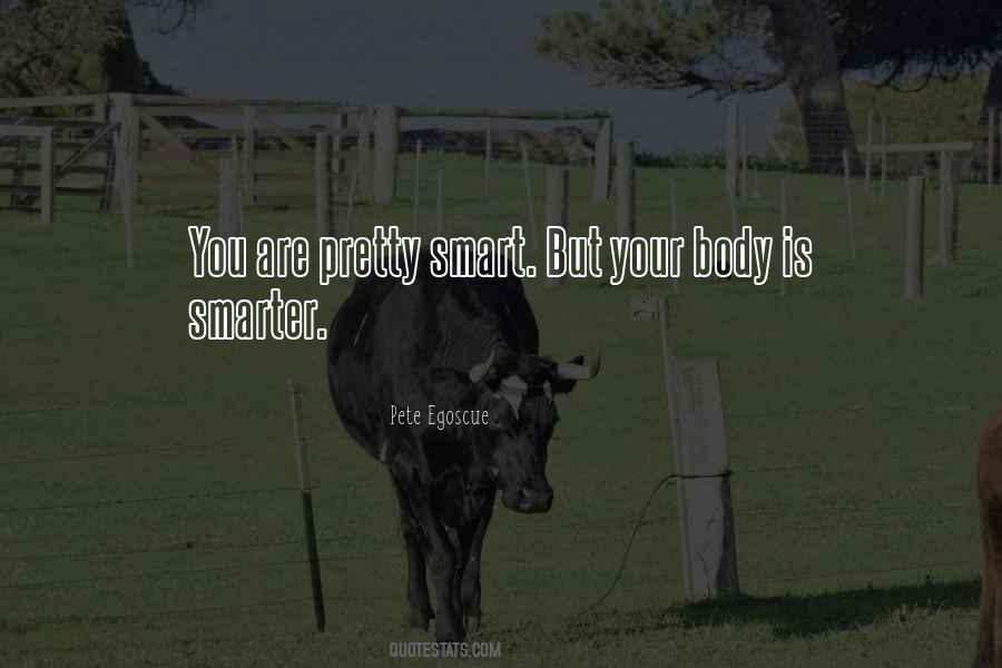 Your Body Is Quotes #1734532