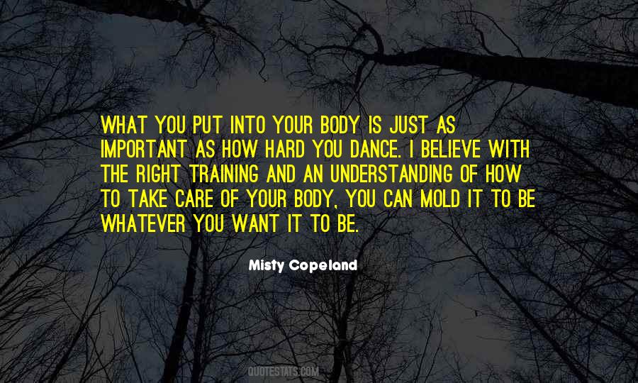 Your Body Is Quotes #995919