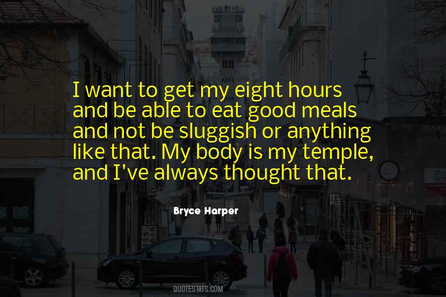 Your Body's A Temple Quotes #1052740
