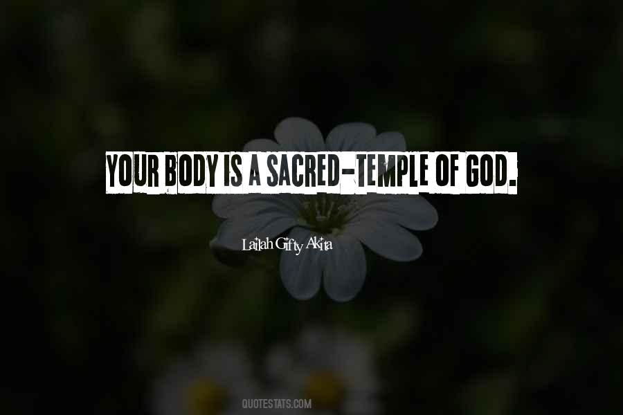 Your Body's A Temple Quotes #606597