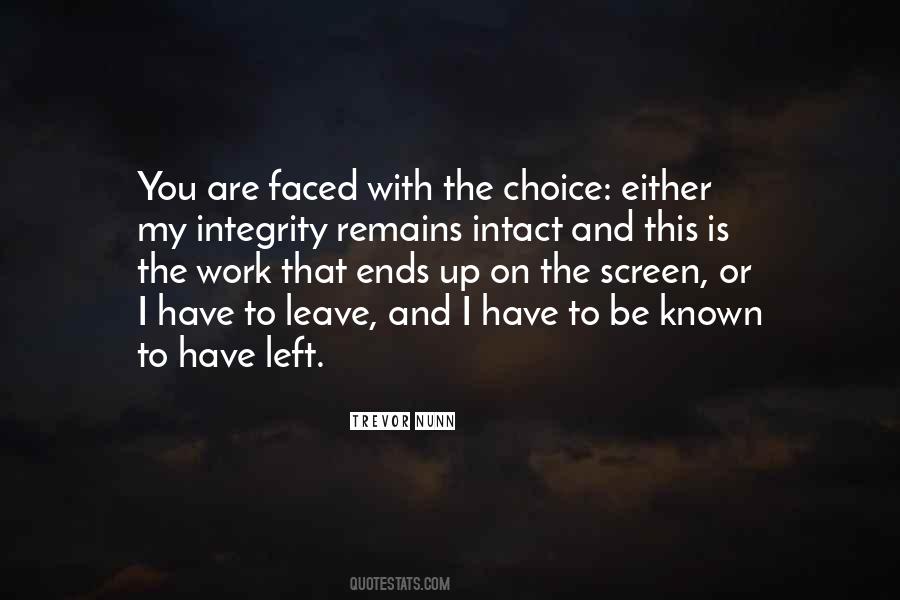 Your Choice Not Mine Quotes #7504