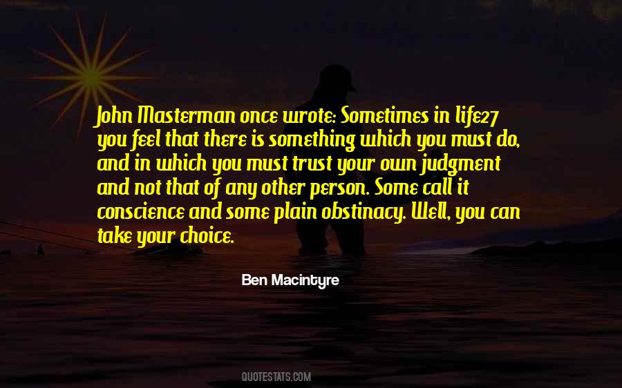 Your Choice Quotes #1165189