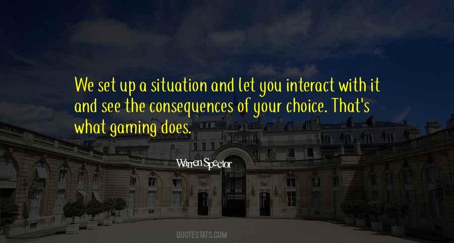 Your Choice Quotes #1877593