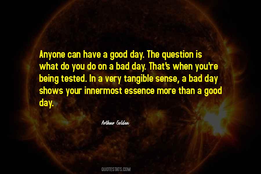 Quotes About Very Bad Day #624137