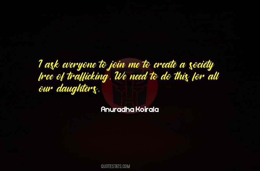 Your Daughter Needs You Quotes #1407872 Your Daughter Needs You Quotes #1407872