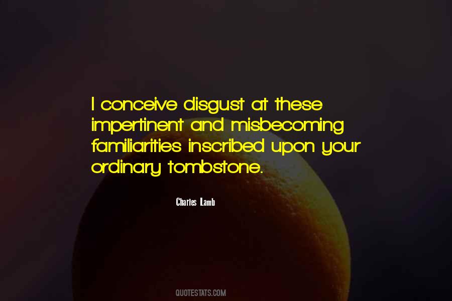 Your Disgusting Quotes #304334