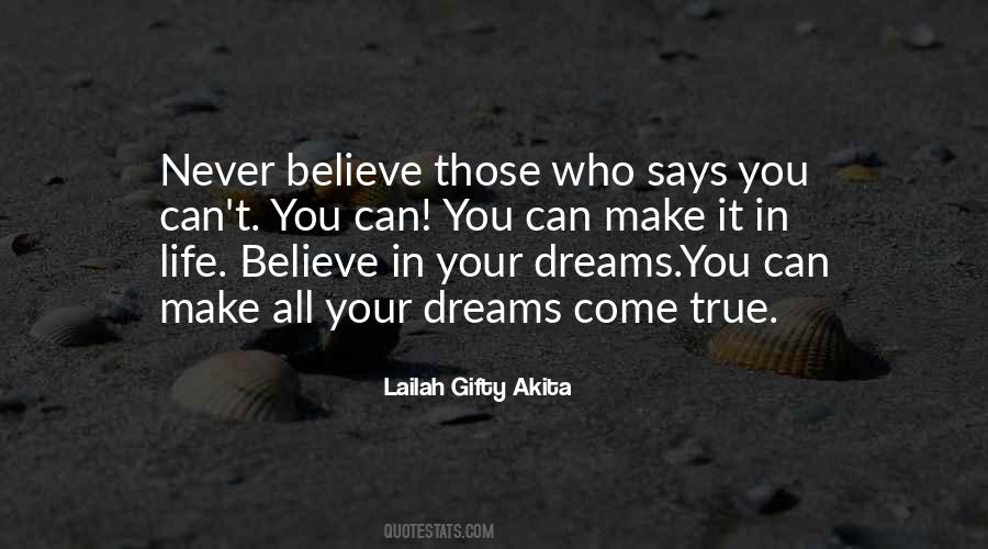 Your Dreams Come True Quotes #1592903