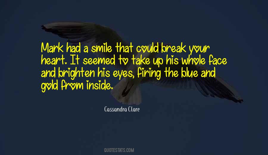 Your Eyes Your Smile Quotes #1344448