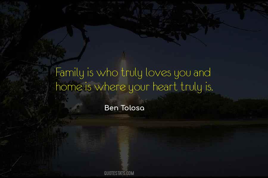Your Family Loves You Quotes #1841119
