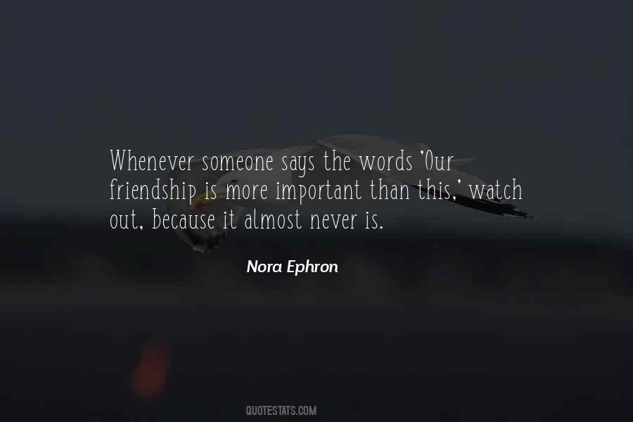 Your Friendship Is Important To Me Quotes #354845