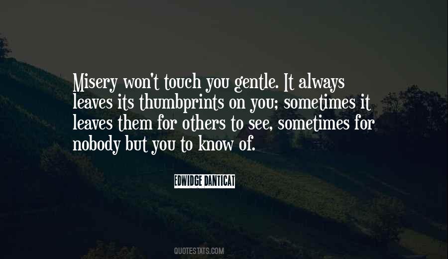 Your Gentle Touch Quotes #1638985