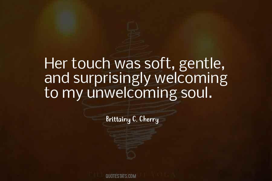 Your Gentle Touch Quotes #455273