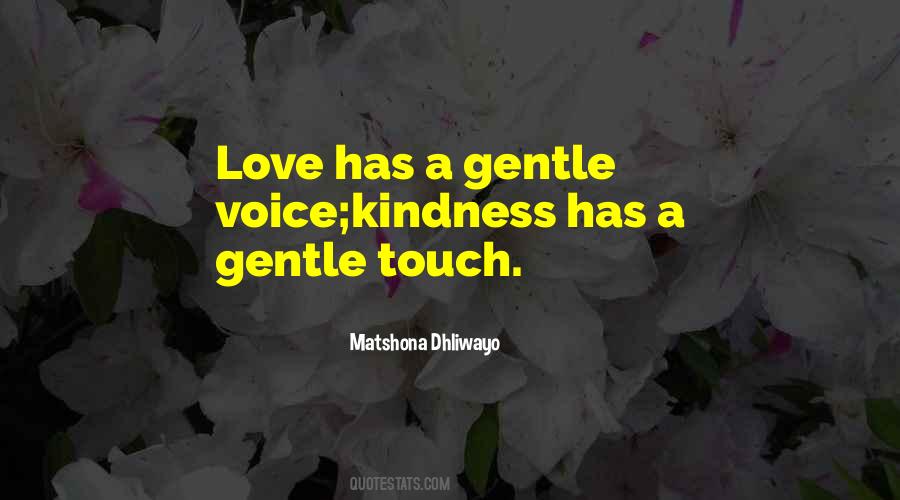 Your Gentle Touch Quotes #856676