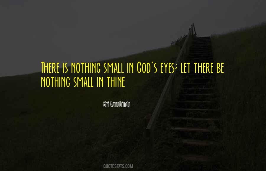 Your God Is Too Small Quotes #113301