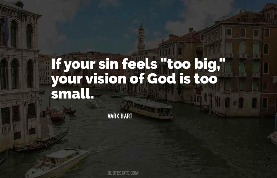 Your God Is Too Small Quotes #1346668