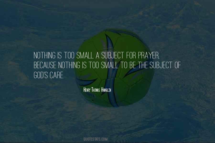 Your God Is Too Small Quotes #22846