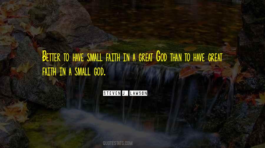 Your God Is Too Small Quotes #41027