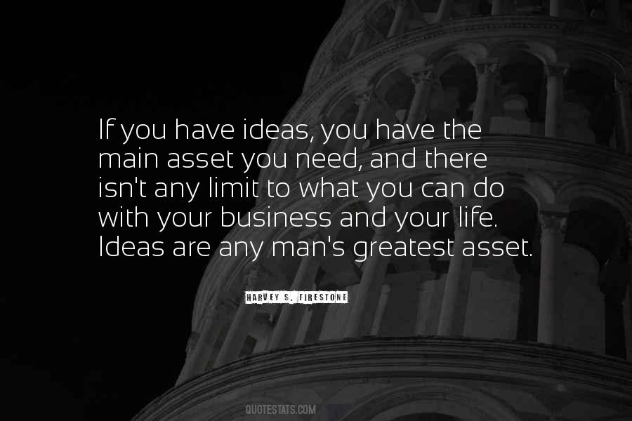 Your Greatest Asset Quotes #1025483