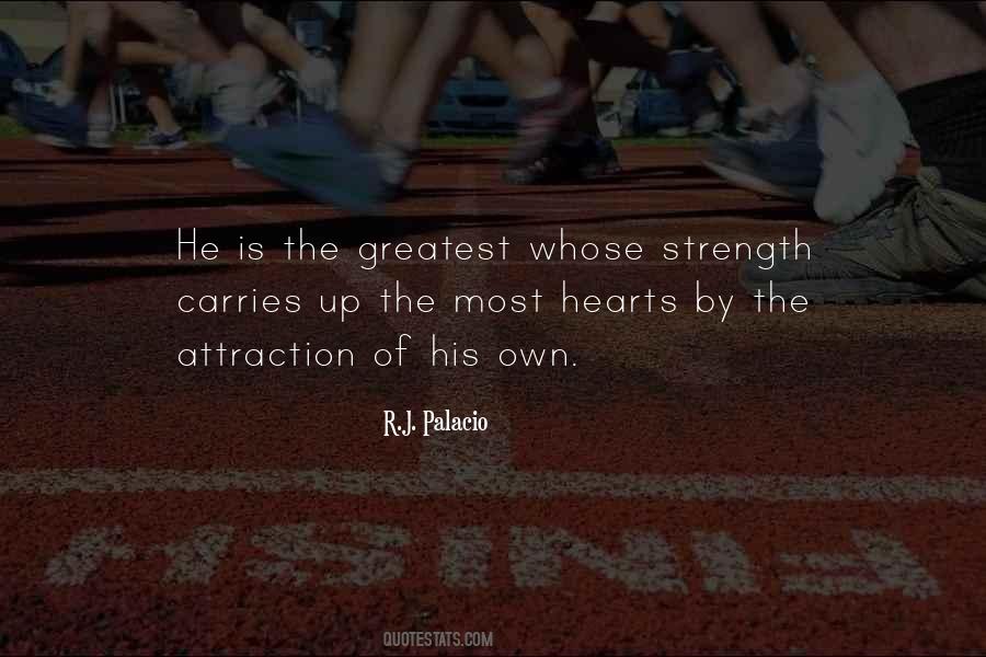 Your Greatest Strength Quotes #665476