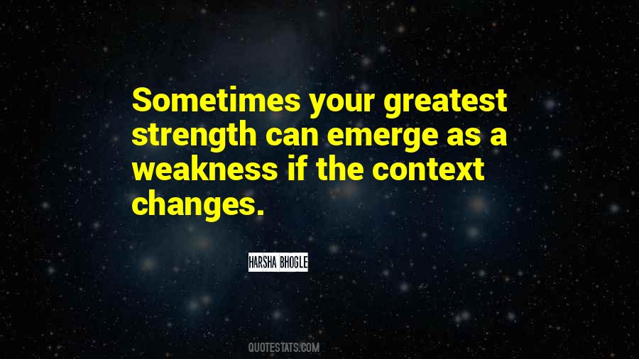 Your Greatest Strength Quotes #800423