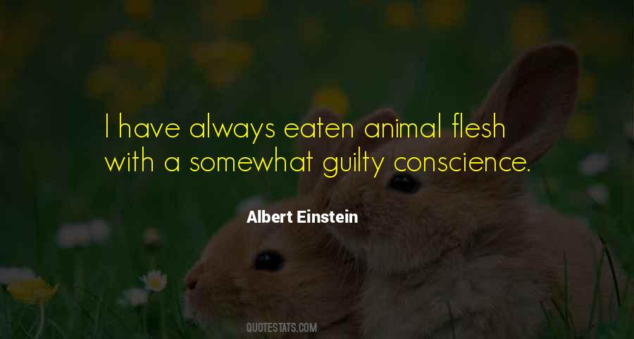 Your Guilty Conscience Quotes #1080377