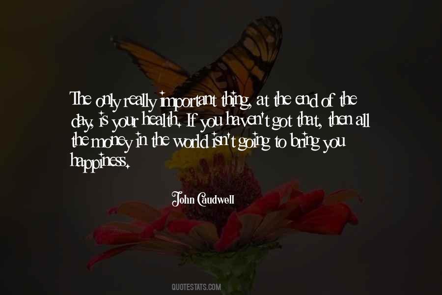 Your Happiness Is Important Quotes #47393