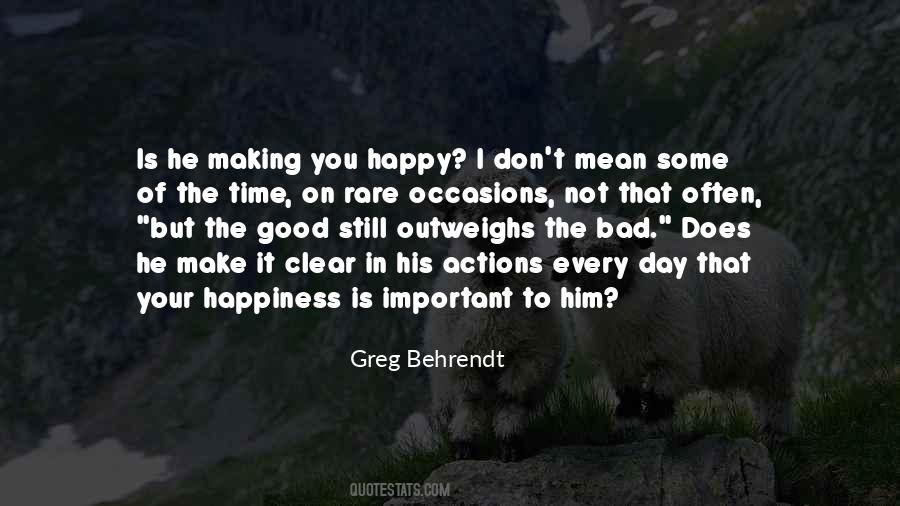 Your Happiness Is Important Quotes #673715