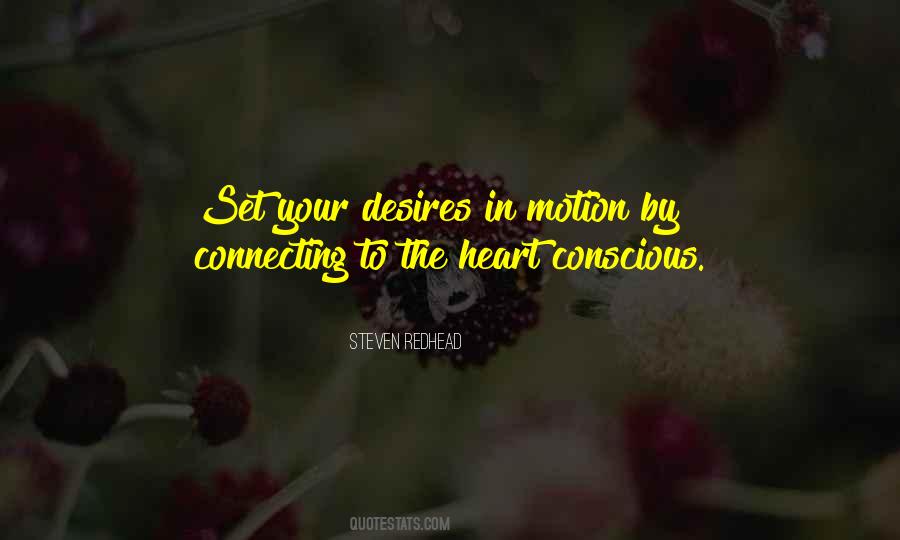 Your Heart Desires Quotes #671473