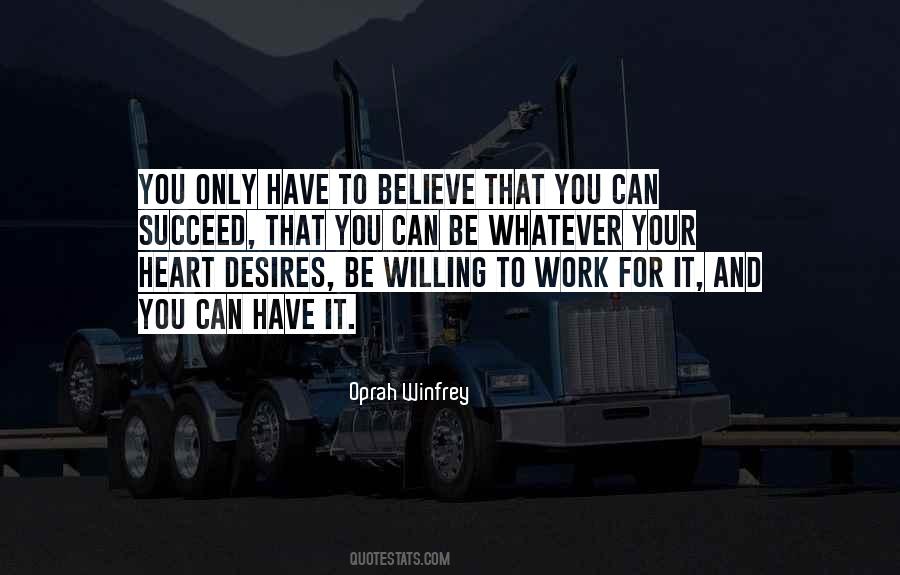 Your Heart Desires Quotes #788066