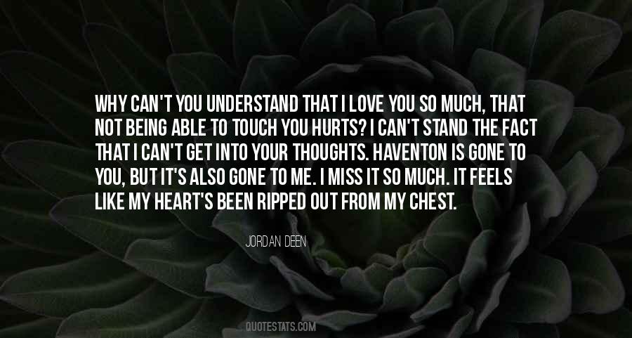 Your Heart Hurts Quotes #1394055